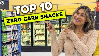 Top 10 ZERO CARB Snacks You Can Find At Any Grocery Store!