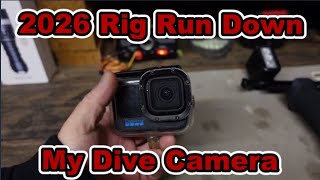 2026 Rig Run Down My Personal Dive Camera
