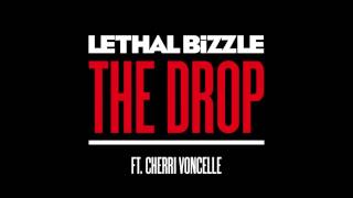 Lethal Bizzle Feat. Cherri Voncelle - The Drop Bass Boosted