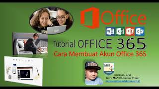 Cara Membuat Akun Office 365 Pribadi Gratis | Tutorial Office 365 Seri#13