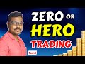 Hero Or Zero Option Buying Strategy The Ultimate Risk Reward Trade Myth Or Money Machine