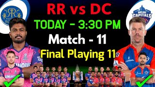 IPL 2023 | Rajasthan Royals vs Delhi Capitals Playing 11 2023 | RR vs DC Playing 11 2023