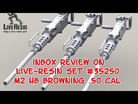 Inbox And Build Review - Live Resin Set #LRE 35250, M2HB  .50 Cal.  Machine Gun