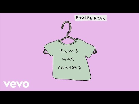 Phoebe Ryan - James Has Changed (Audio)