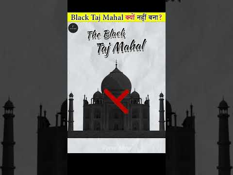 Why was The Black TAJ MAHAL Never Built? #shorts #factsmine