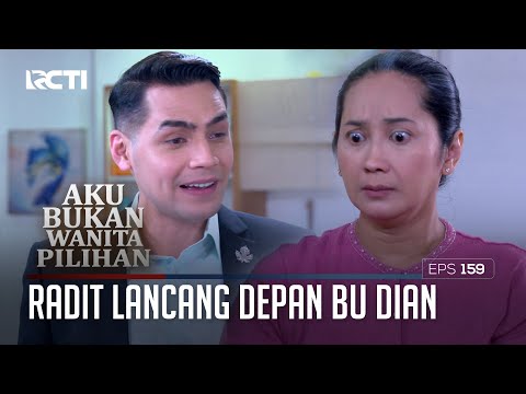 Radit Lancang Terus Depan Bu Dian – Aku Bukan Wanita Pilihan | EPS. 159 (3/6)