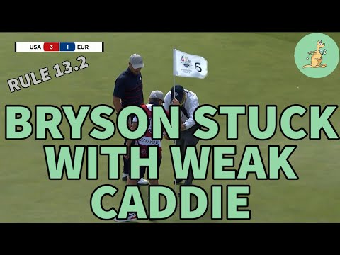 Bryson is STUCK with Weak Caddie - Golf Rules Explained
