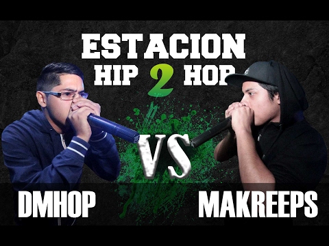 Dmhop vs Makreeps | #FINAL# | ESTACIÓN HIP HOP 2DA EDIC.