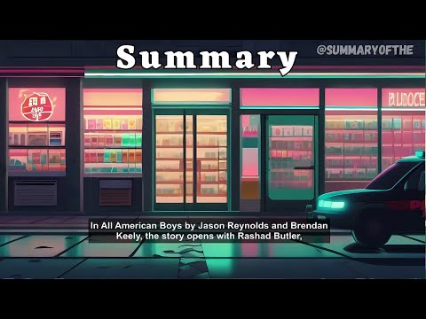 All American Boys by Jason Reynolds | illustrated Summary