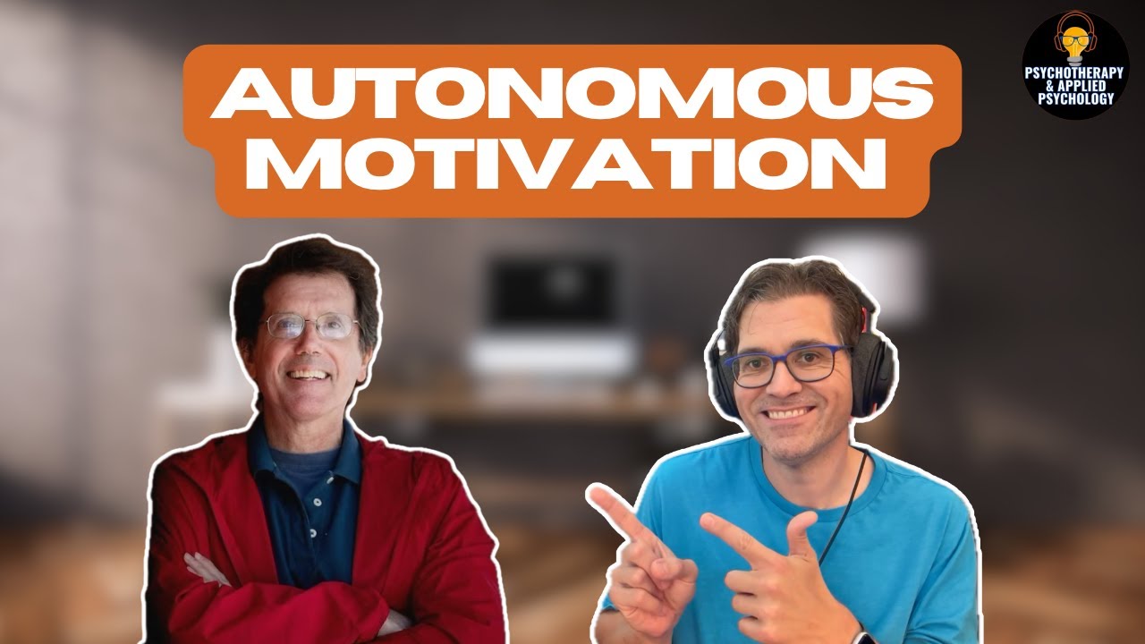 Building Autonomy, Motivation, Identity, & Self Determination with Dr. Richard Koestner