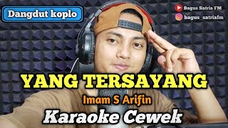 Download lagu Yang tersayang - karaoke duet tanpa vokal cewek dangdut koplo mp3