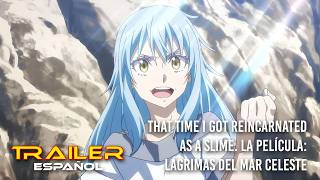 That Time I Got Reincarnated as a Slime. La película: Lágrimas del mar celeste - Tráiler español