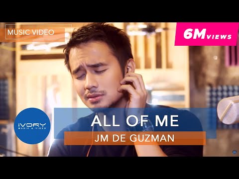 JM De Guzman - All Of Me (Official Music Video)