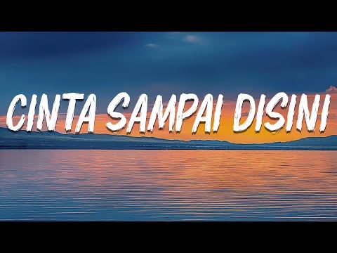D'Masiv - Cinta Sampai Disini (lirik)