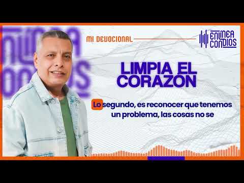 LIMPIA EL CORAZÓN  📺 Viernes/3/Mayo/2024 En Línea Con Dios