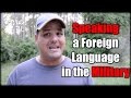 Speaking a Foreign Language in the Military