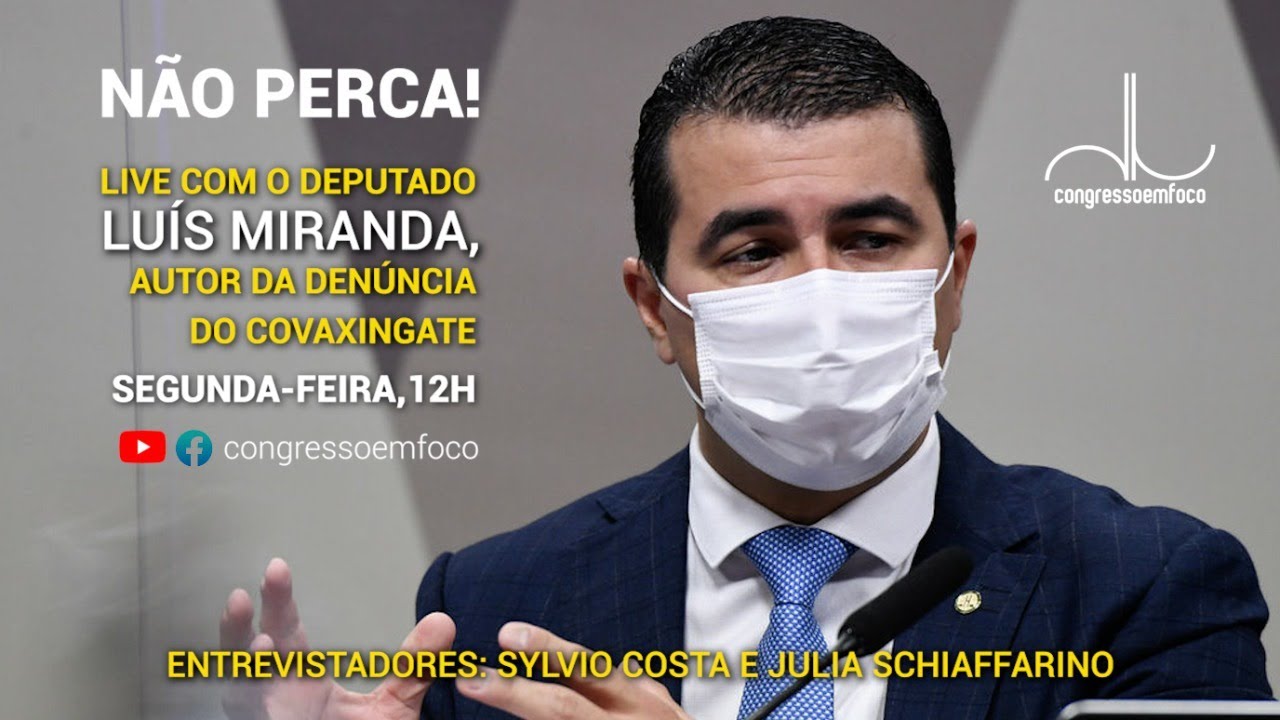Luis Miranda Covaxin fala sobre suspeitas no Ministério da Saúde