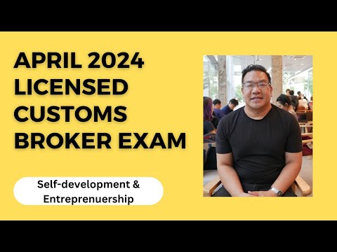 How I studied and prepared for the April 2024 licensed Customs broker exam