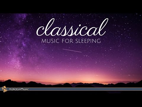 Classical Music for Sleeping