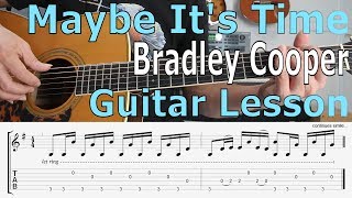 Bradley Cooper, Maybe it's time  (A star is born) Guitar Lesson, TAB, Chords, Tutorial