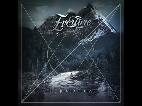 Everture  - The River Flows (Official Music Video)
