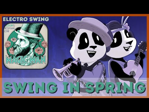 #electroswing | Balduin & Wolfgang Lohr Feat. J Fitz - Magic Man #edm #electro #swing #music