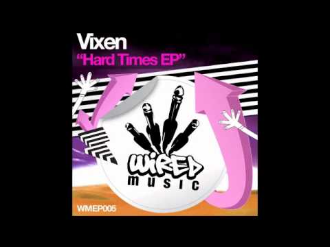 Vivian Vixen - Hard Times (Original Mix)