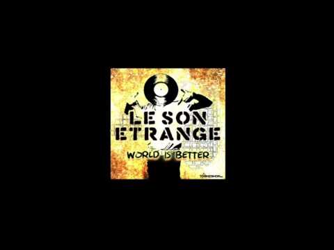 LE SON ETRANGE - Personne Ne Te Connait