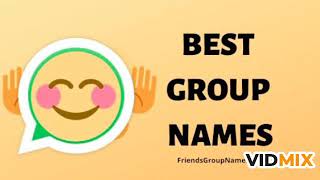 Best Group Names For WhatsApp.