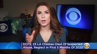 DCFS: 23 LA Children Died Of Suspected Abuse, Neglect In First 5 Months Of 2020