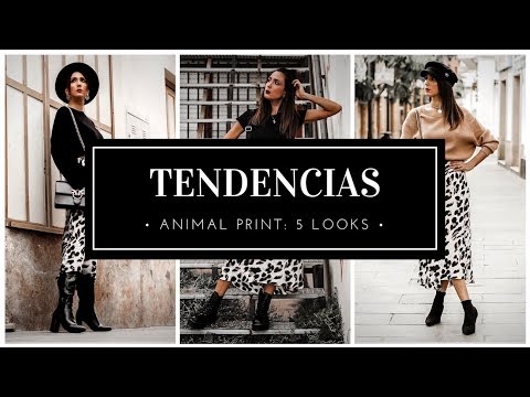 MODA –  TENDENCIAS 2018 2019 – ANIMAL PRINT ¿COMO COMBINAR? 5 OUTFITS CON TIPS Y EJEMPLOS