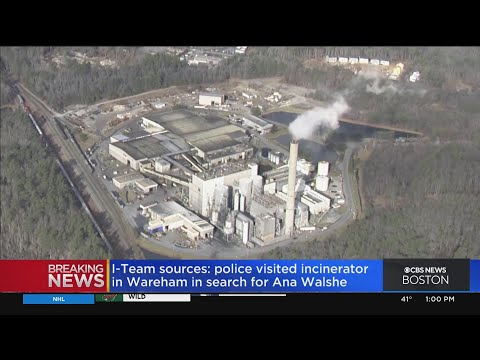 I-Team: Police looking for Ana Walshe searched Wareham incinerator