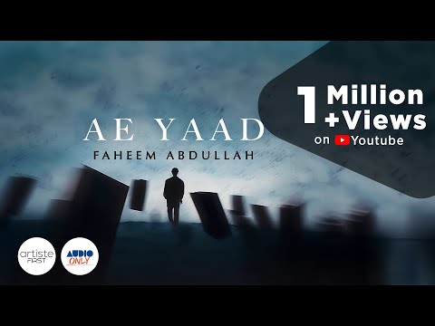 Ae Yaad (Lyrical Video) by Faheem Abdullah @faheemabdullahworld  | Artiste First #stageomusic