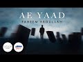 Ae Yaad (Lyrical Video) by Faheem Abdullah @theimaginarypoet  | Artiste First #stageomusic