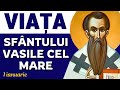 Viața Sfântului Vasile Cel Mare Povestea Unuia Dintre Cei Mai Mari Sfinți