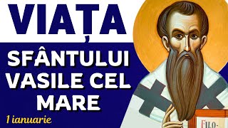 Viața Sfântului Vasile cel Mare. Povestea unuia dintre cei mai mari Sfinți