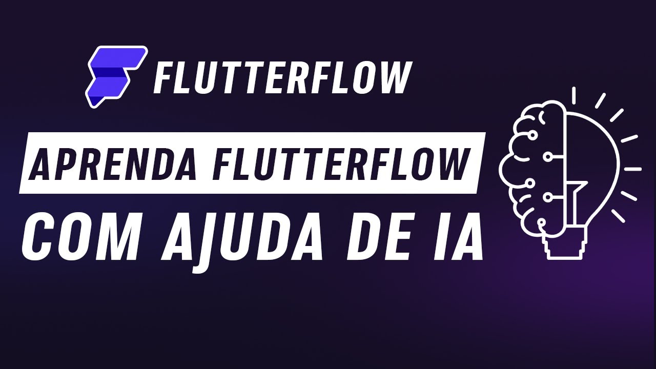FlutterFlow Descomplicado: Como a IA Pode Ser Seu Melhor Professor!