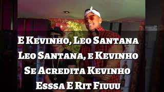 Mc Kevinho e Leo Santana - Ela Encaixa ( Letra )