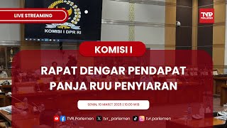 KOMISI I DPR RI RDP PANJA RUU PENYIARAN