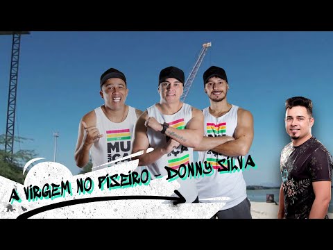 A virgem no Piseiro - Donny Silva - Cia Zero 41(Coreografia)
