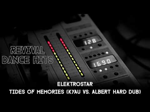 Elektrostar - Tides Of Memories (Kyau vs. Albert Hard Dub) [HQ]