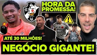 NEGÓCIO GIGANTE! ATÉ R$ 35 MILHÕES! VASCO VAI DE MISTÃO! ESCALAÇÃO SURPREENDENTE! JOIA EM CAMPO!
