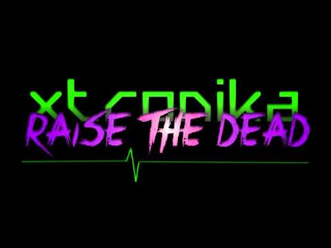 Xtronika - Raise the Dead