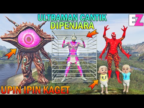 ULTRAMAN CANTIK DIPENJARA MONSTER DAJJAL, UPIN IPIN KAGET - GTA 5 BOCIL SULTAN