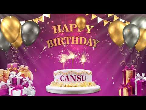 CANSU  | İYİKİ DOĞDUN 2021 | Happy Birthday To You | Happy Birthday Songs 2021