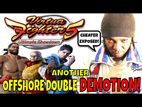VF5US- ANOTHER OFFSHORE DOUBLE DEMOTION! (Lau Chan Gameplay)