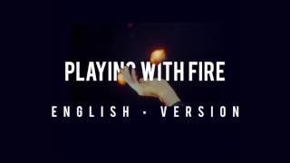 BLACKPINK - Playing With Fire (불장난) - English Version