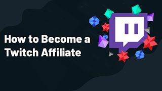 5 Tips to Reach Twitch Affiliate Fast — Full Guide