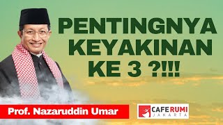 Download lagu PENTINGNYA KEYAKINAN KE 3 - PROF KH NASARUDDIN UMAR. MA, mp3 Download lagu PENTINGNYA KEYAKINAN KE 3 - PROF KH NASARUDDIN UMAR. MA, mp3
