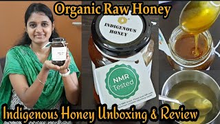 Indigenous Honey Unboxing|Organic Raw Honey,Unfiltered,Unprocessed & Unpasteurized|Test Review Tamil